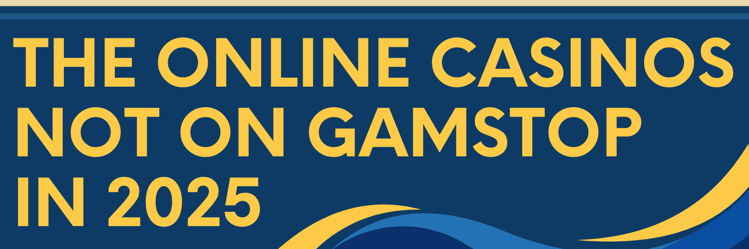 Explore Casinos That Don't Use GamStop Your Gateway to Unrestricted Gaming
